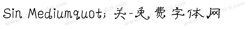 Sin Mediumquot; 关字体转换